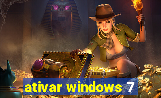 ativar windows 7